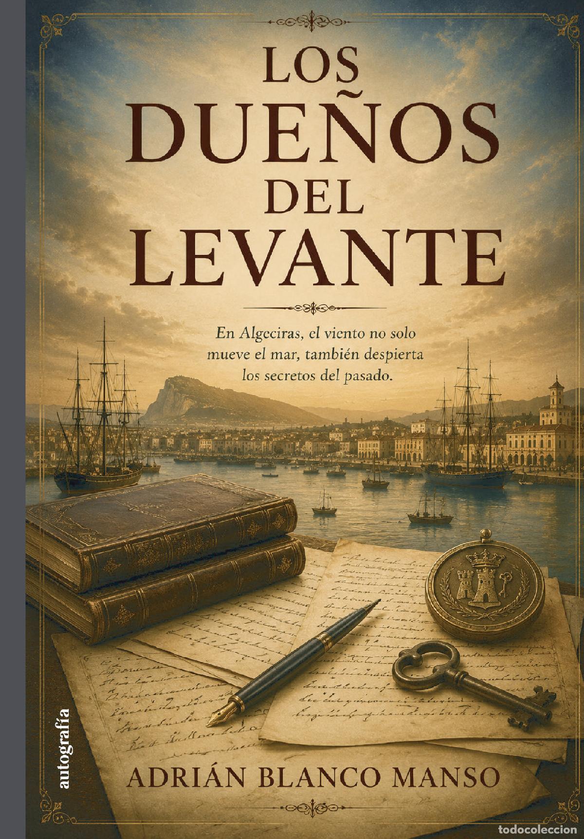 Livres: Los due&ntilde;os del levante - Adri&aacute;n Blanco Manso