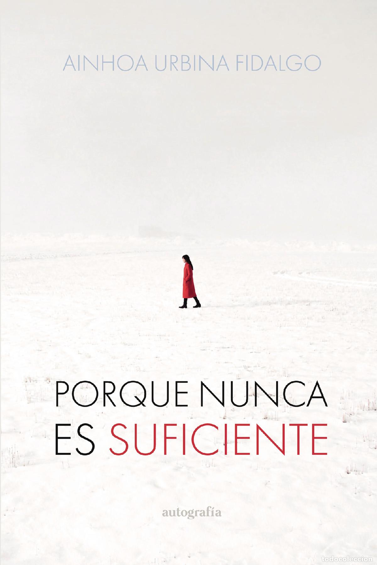 Livres: Porque nunca es suficiente - Ainhoa Urbina Fidalgo