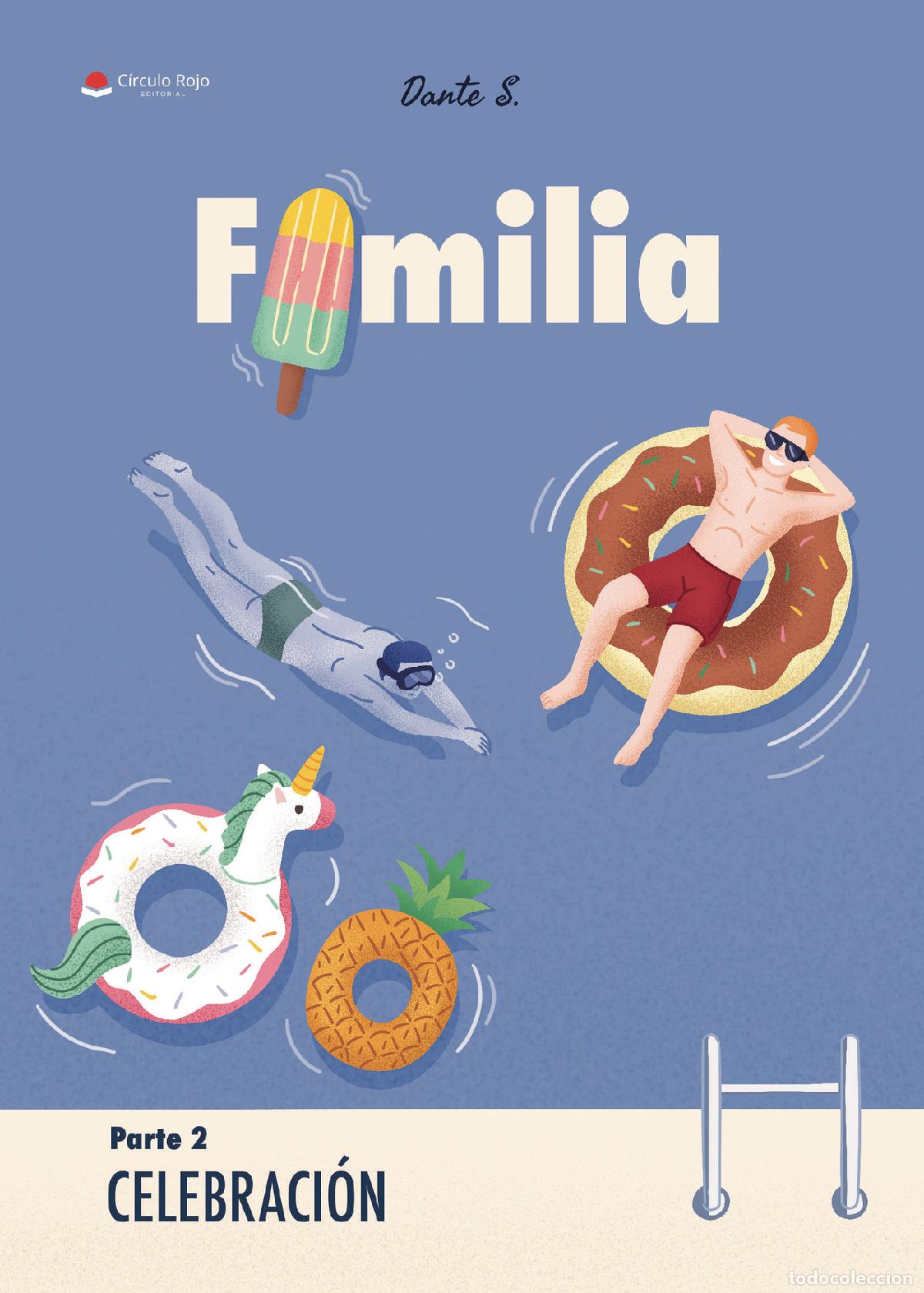Libri: Familia Parte II Celebraci&oacute;n - Dante S