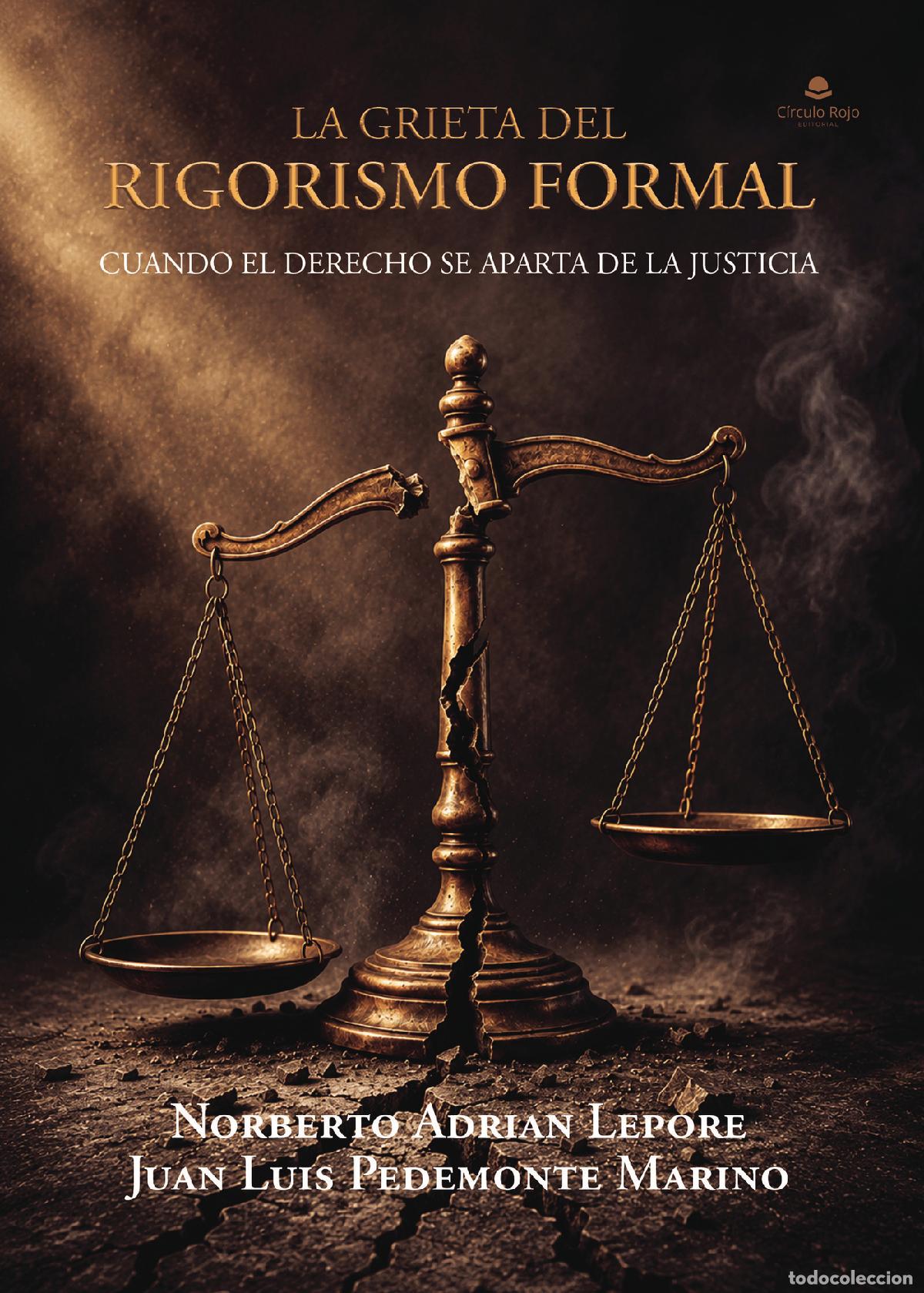 Libri: LA GRIETA DEL RIGORISMO FORMAL - Norberto Adrian Lepore