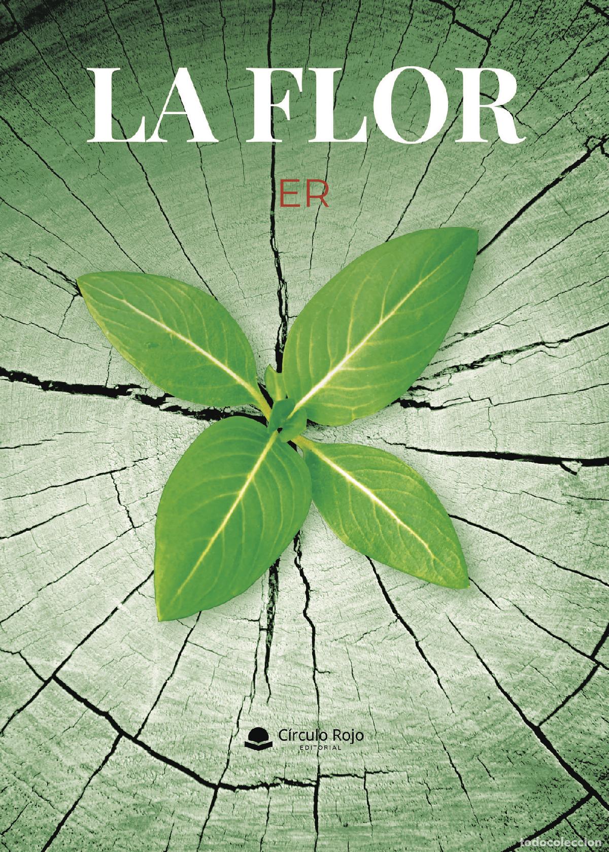 Libri: La Flor - E R