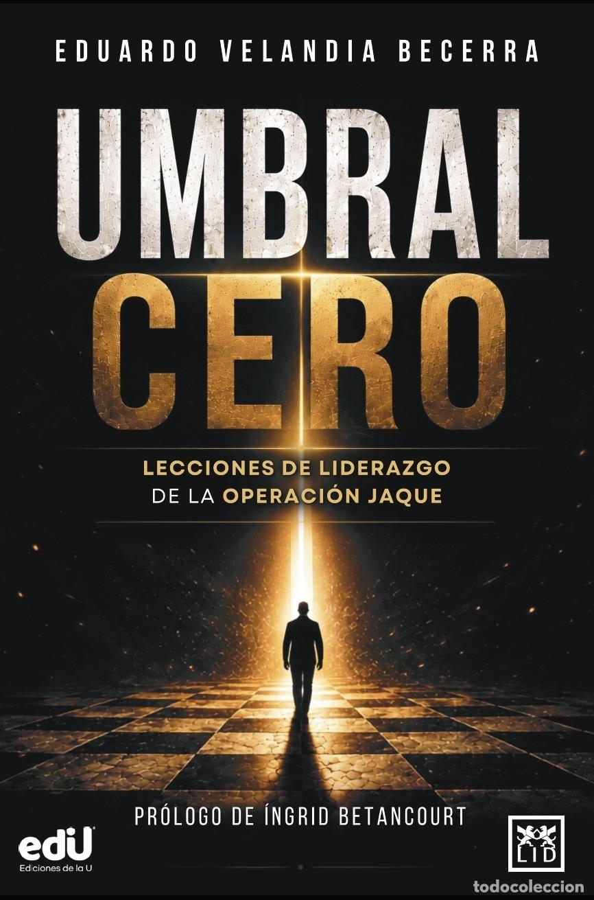 Libros: Umbral Cero - Eduardo Velandia Becerra