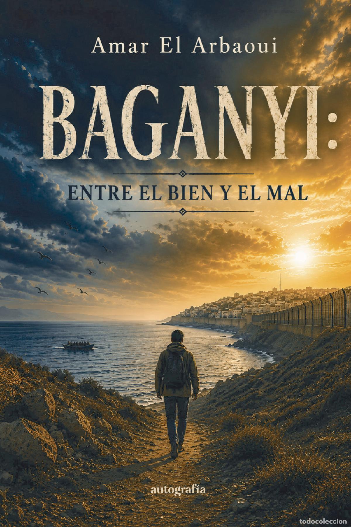 books: Baganyi: Entre el bien y el mal - Amar El Arbaoui
