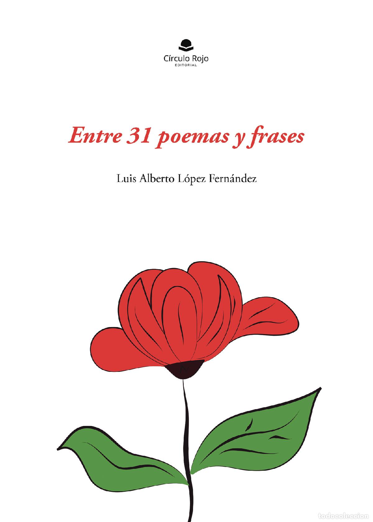Libros: Entre 31 poemas y frases - Luis Alberto L&oacute;pez Fern&aacute;ndez
