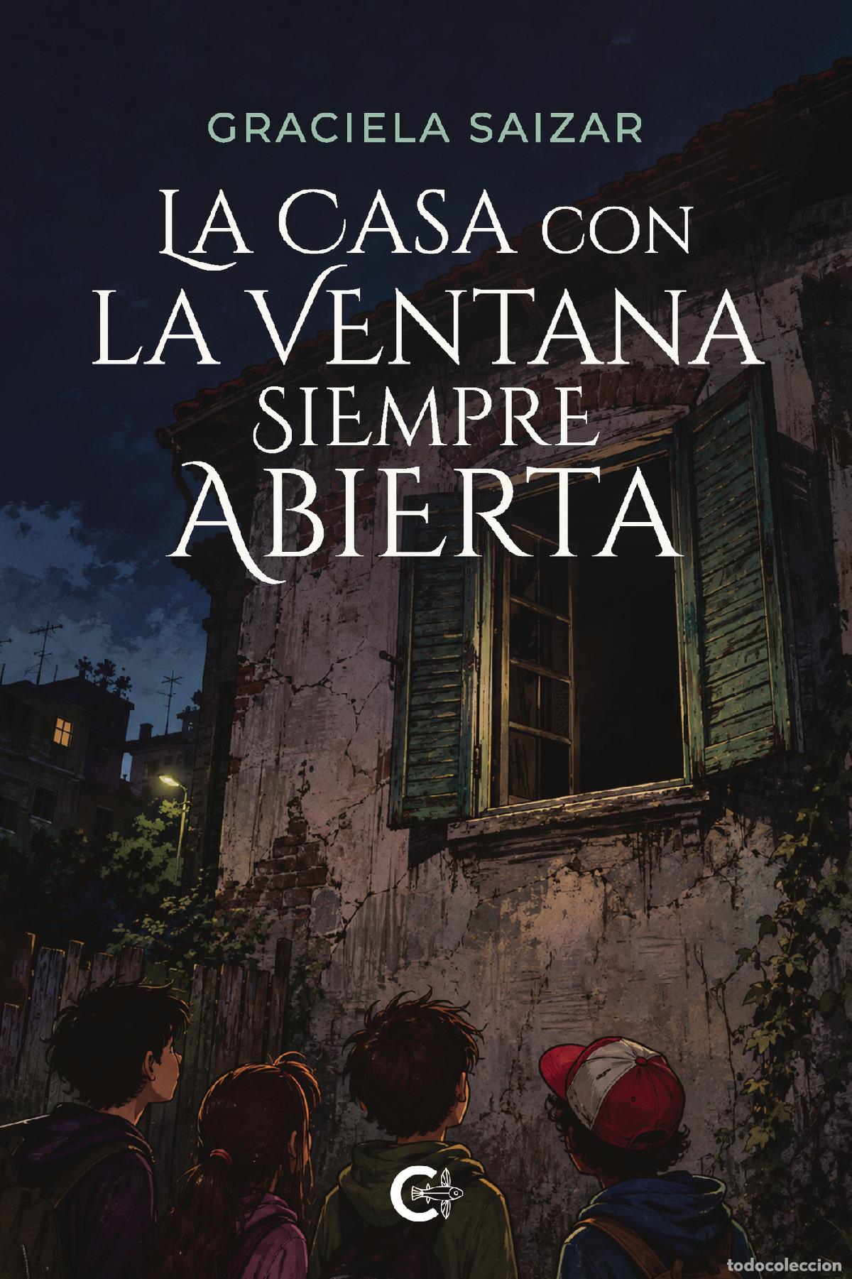 Libros: La casa con la ventana siempre abierta - Graciela Saizar