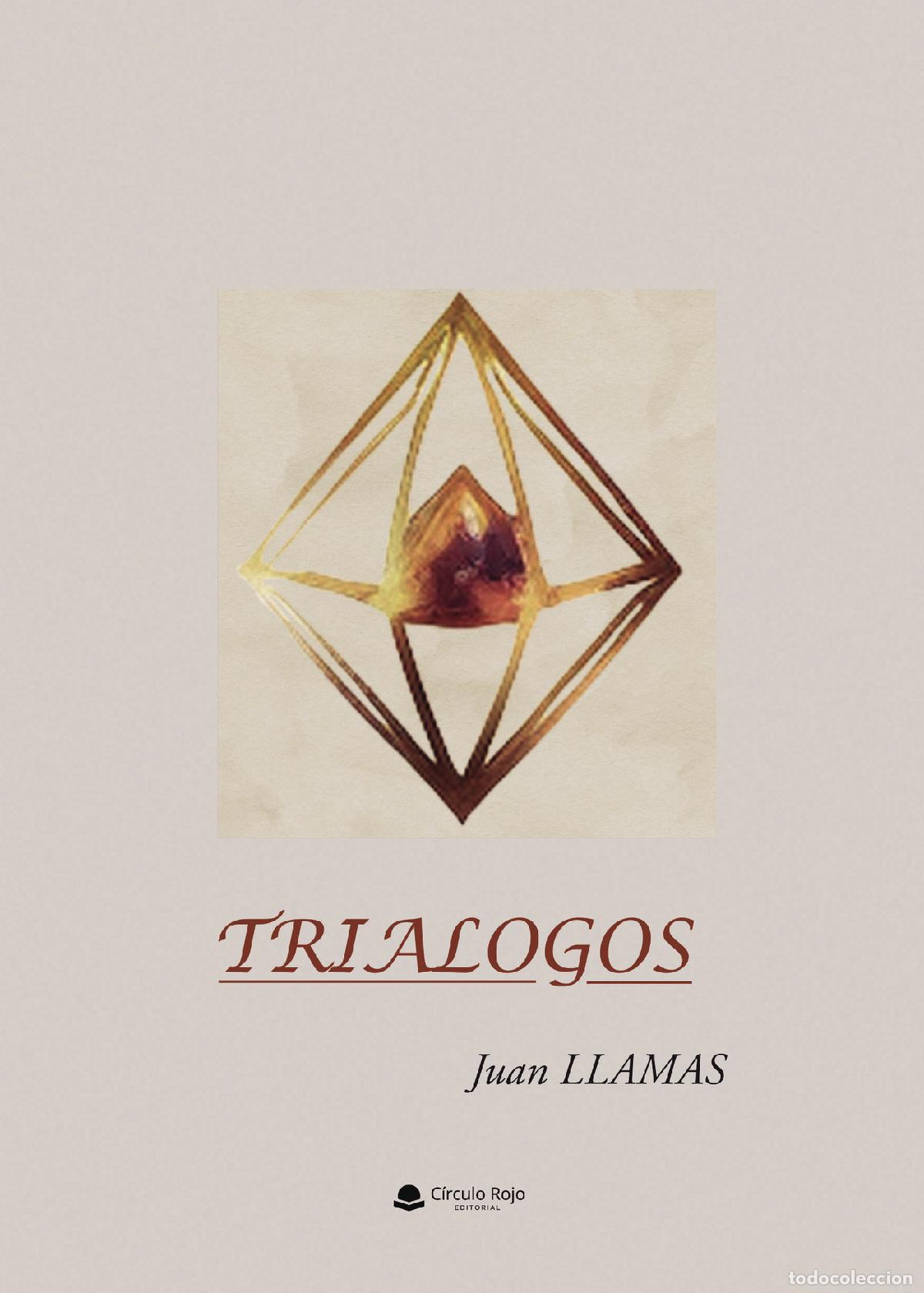 Libros: TRIALOGOS - Juan LLAMAS
