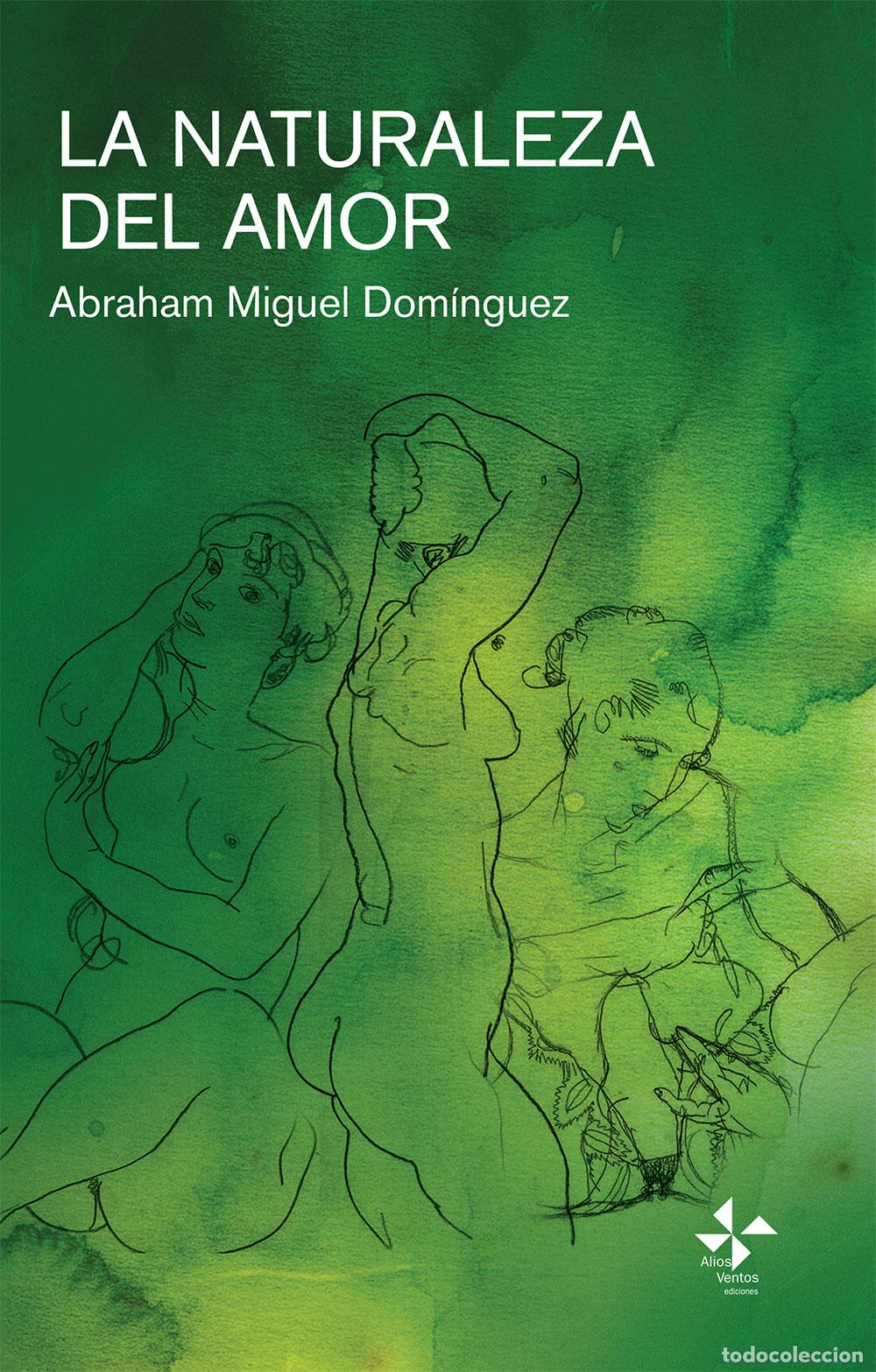 B&uuml;cher: La naturaleza del amor - Abraham Miguel Dom&iacute;nguez V&eacute;rtiz