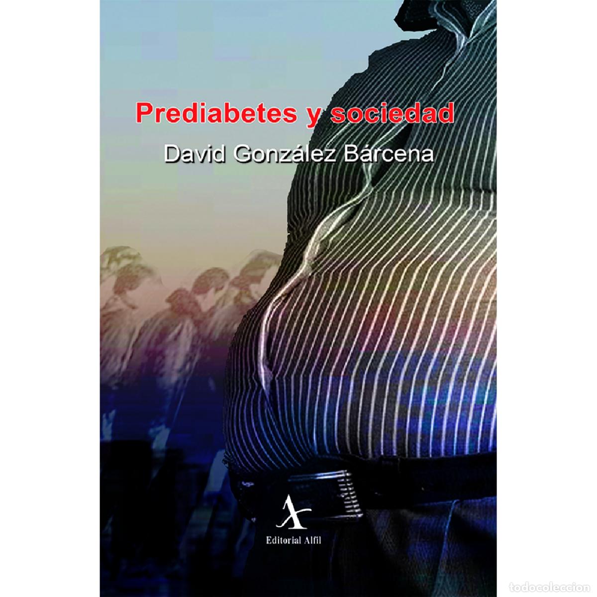 B&uuml;cher: Prediabetes y sociedad - David Gonz&aacute;lez B&aacute;rcena