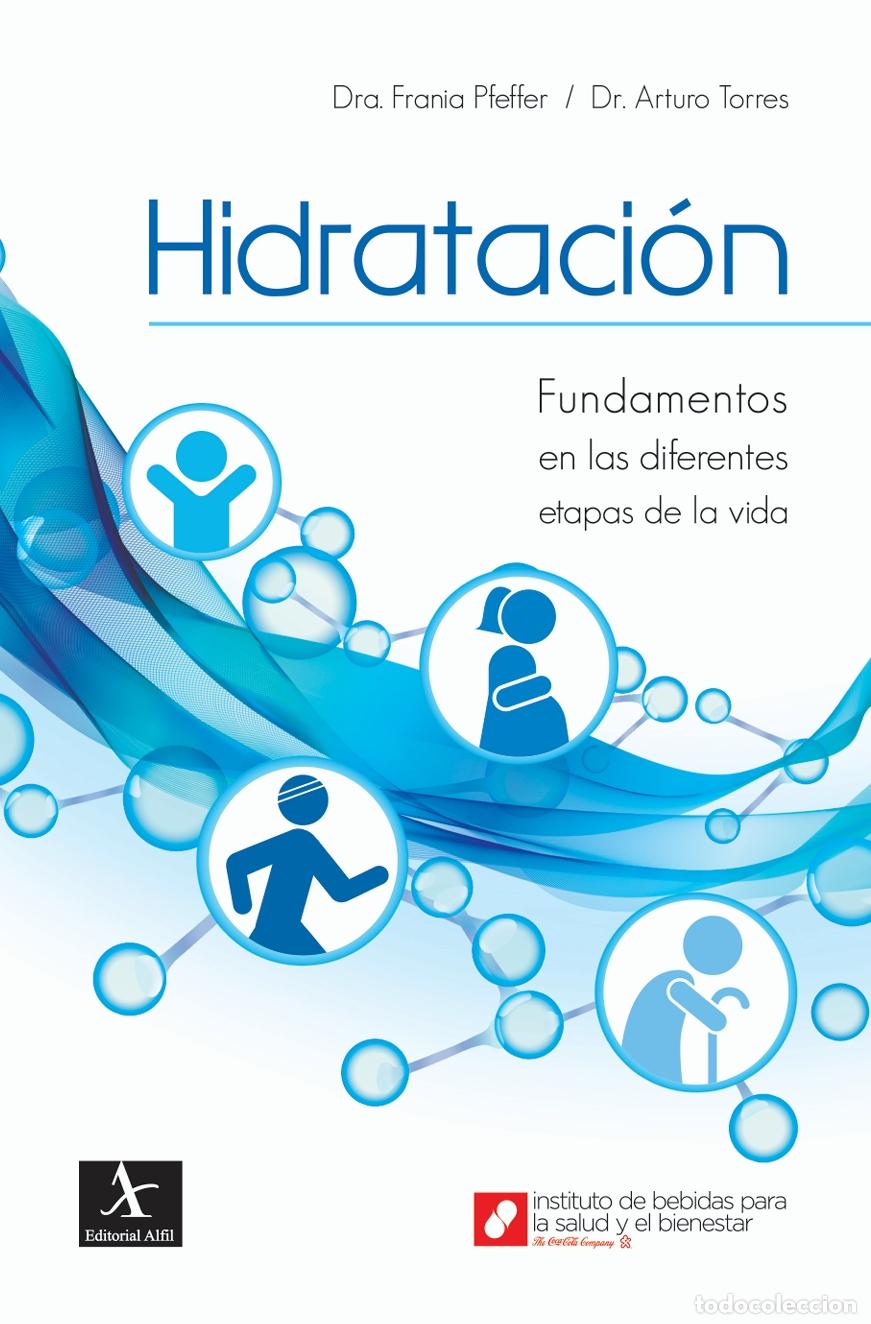 B&uuml;cher: Hidrataci&oacute;n - Fundamentos en las diferentes etapas de la vida - Frania Pfeffer Burak