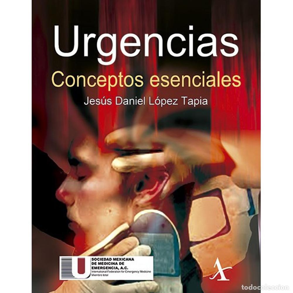 B&uuml;cher: Urgencias. Conceptos esenciales - Conceptos esenciales - Jes&uacute;s Daniel L&oacute;pez Tapia