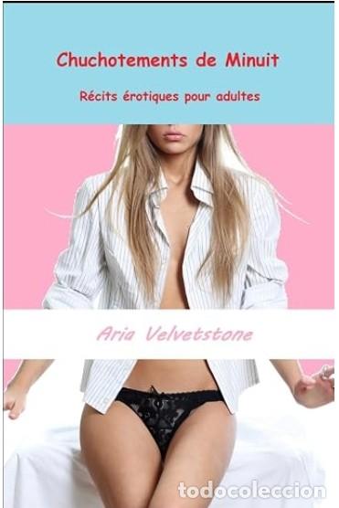Libros: Chuchotements de Minuit - Aria Velvetstone - RELATOS EROTICOS FRANCES - TAPA DURA