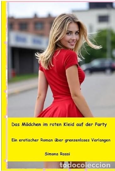 Libros: Das M&auml;dchen im roten Kleid auf der Party -Edici&oacute;n en Alem&aacute;n - Simona Rossi -TAPA DURA