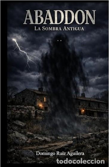 Libros: Abaddon Libro 1: La sombra antigua - VERSION TAPA DURA