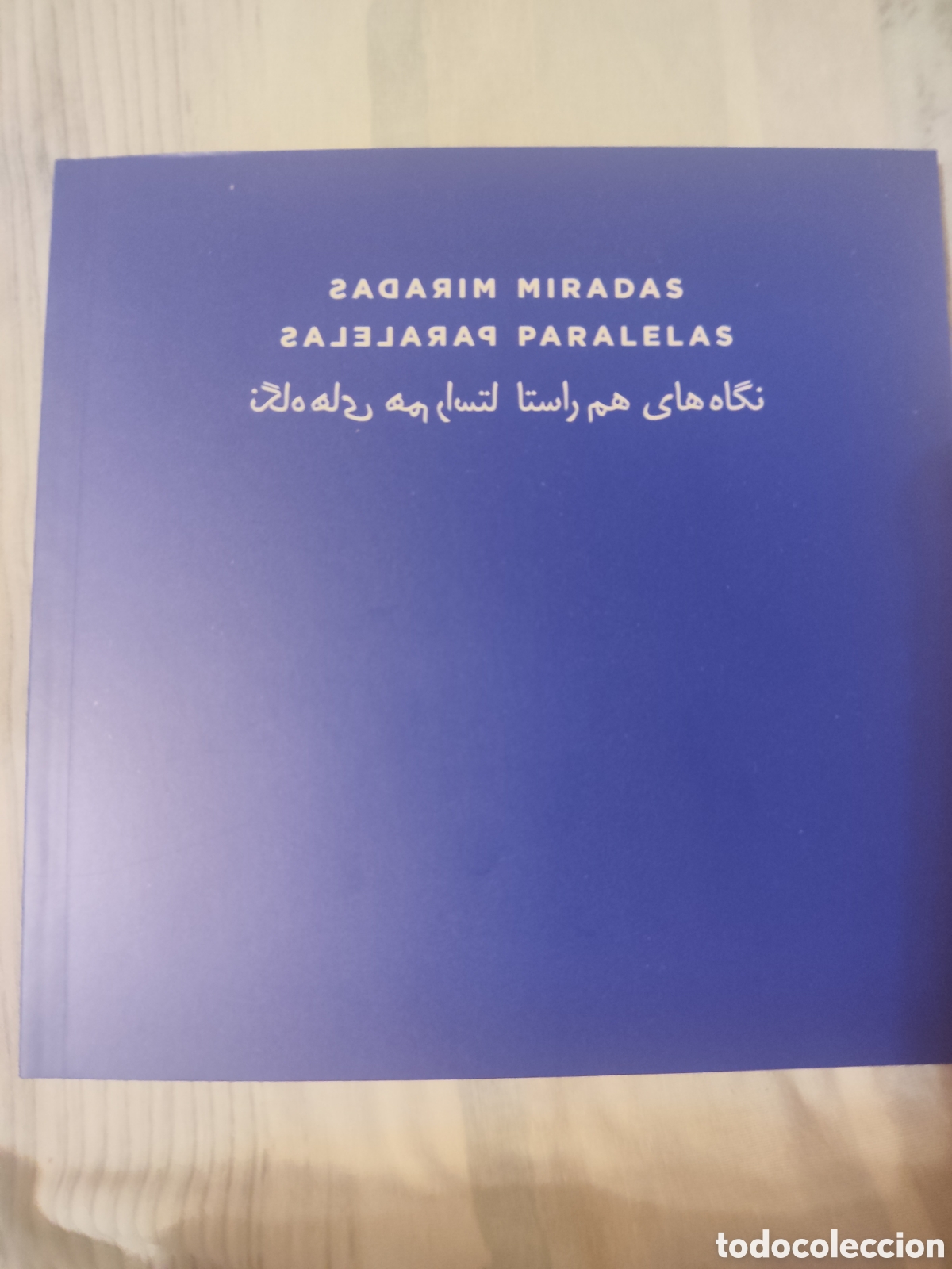 Libros: Catalogo libro Miradas paralelas