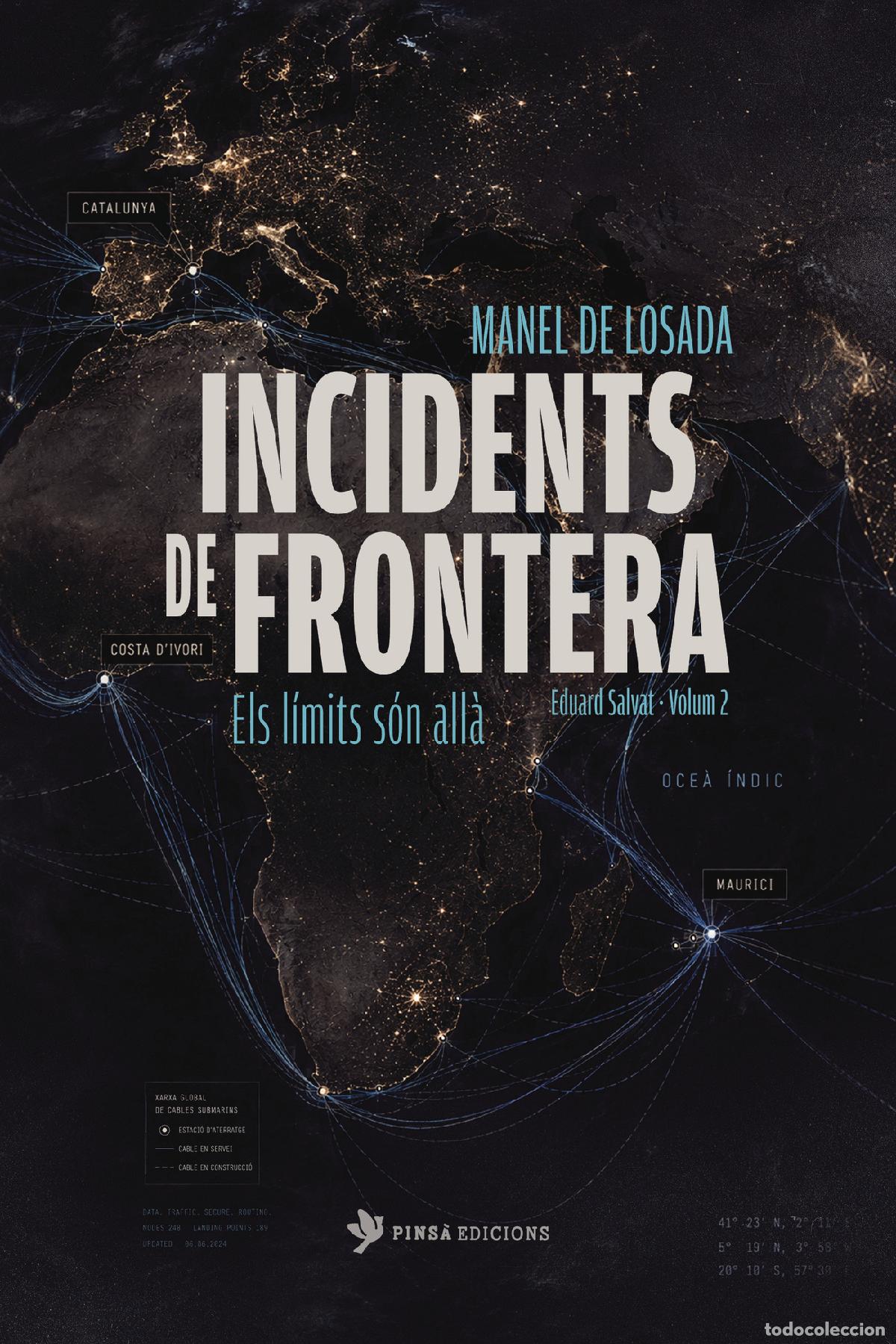 Libri: Incidents de frontera - Els l&iacute;mits s&oacute;n all&agrave; - Manel de Losada Tello