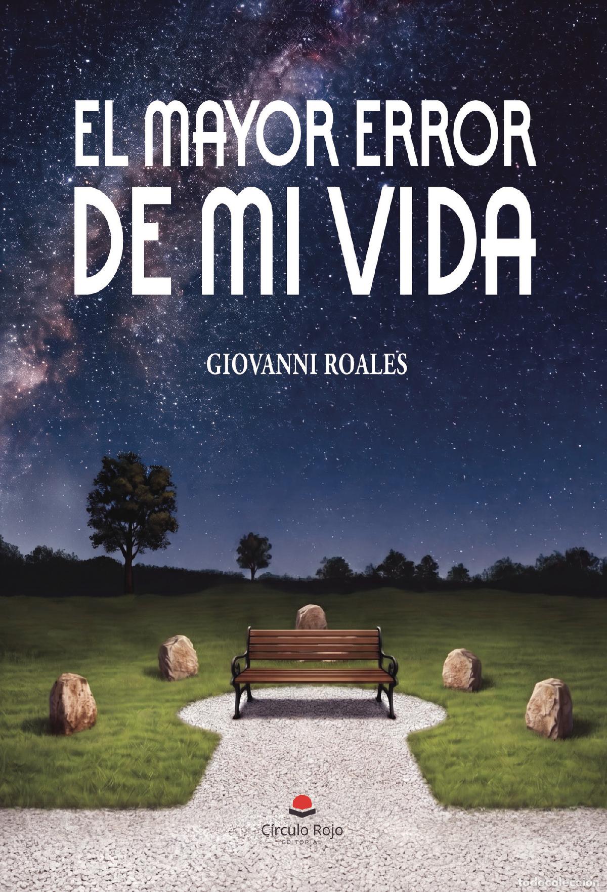 Libri: El Mayor Error De Mi Vida - Giovanni Roales