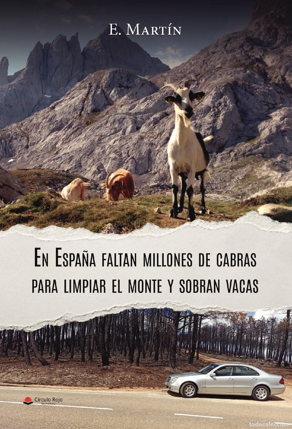 books: En Espa&ntilde;a faltan millones de cabras para limpiar el monte y sobran vacas - E. MART&Iacute;N