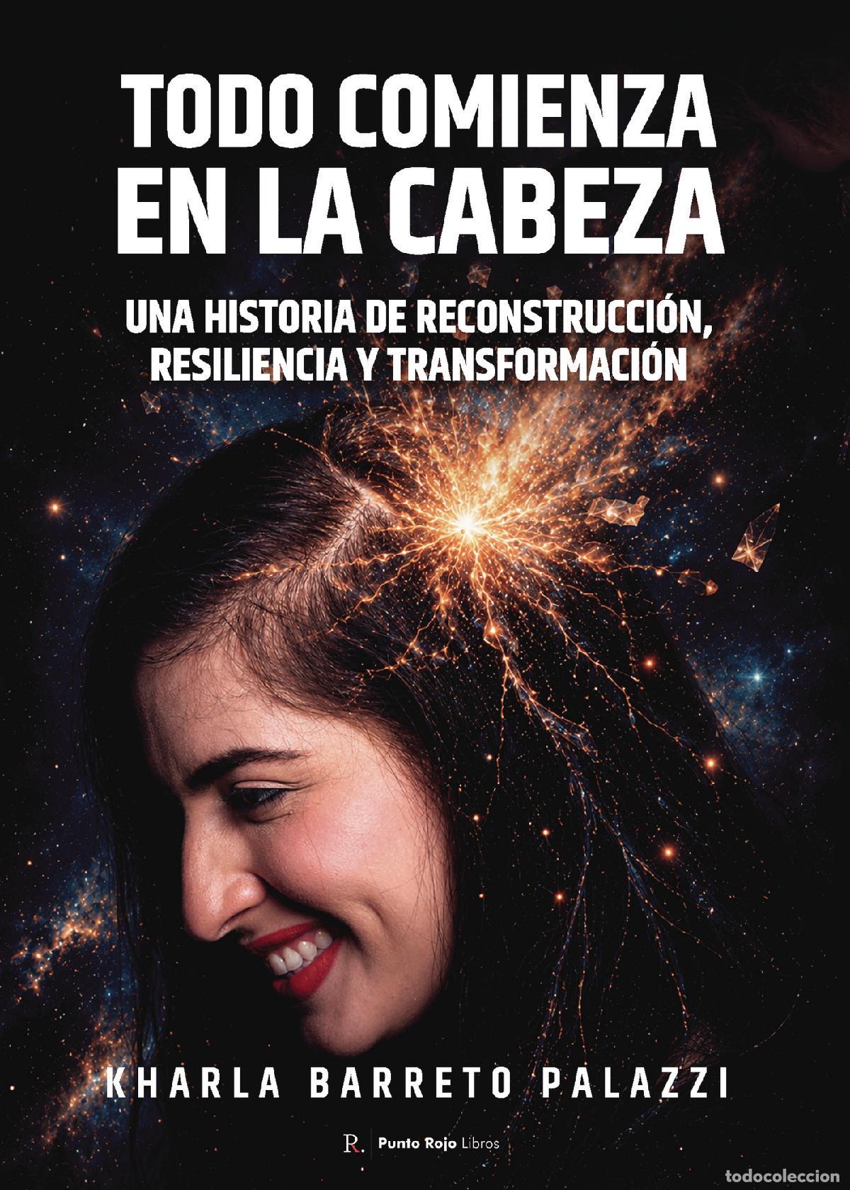 Libri: Todo comienza en la cabeza - Kharla Barreto Palazzi