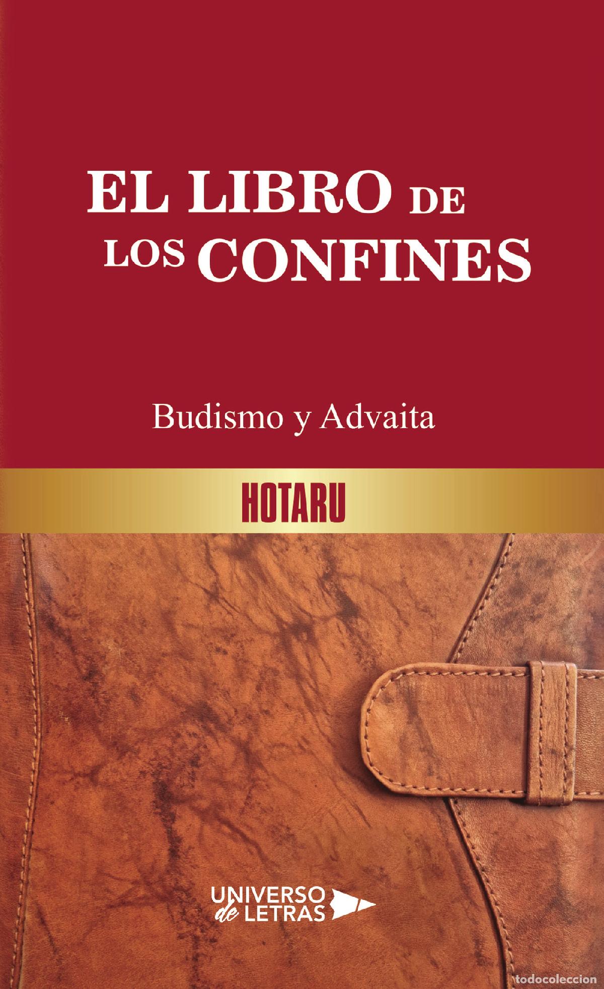 Libri: El libro de los confines - Budismo y Advaita - Hotaru