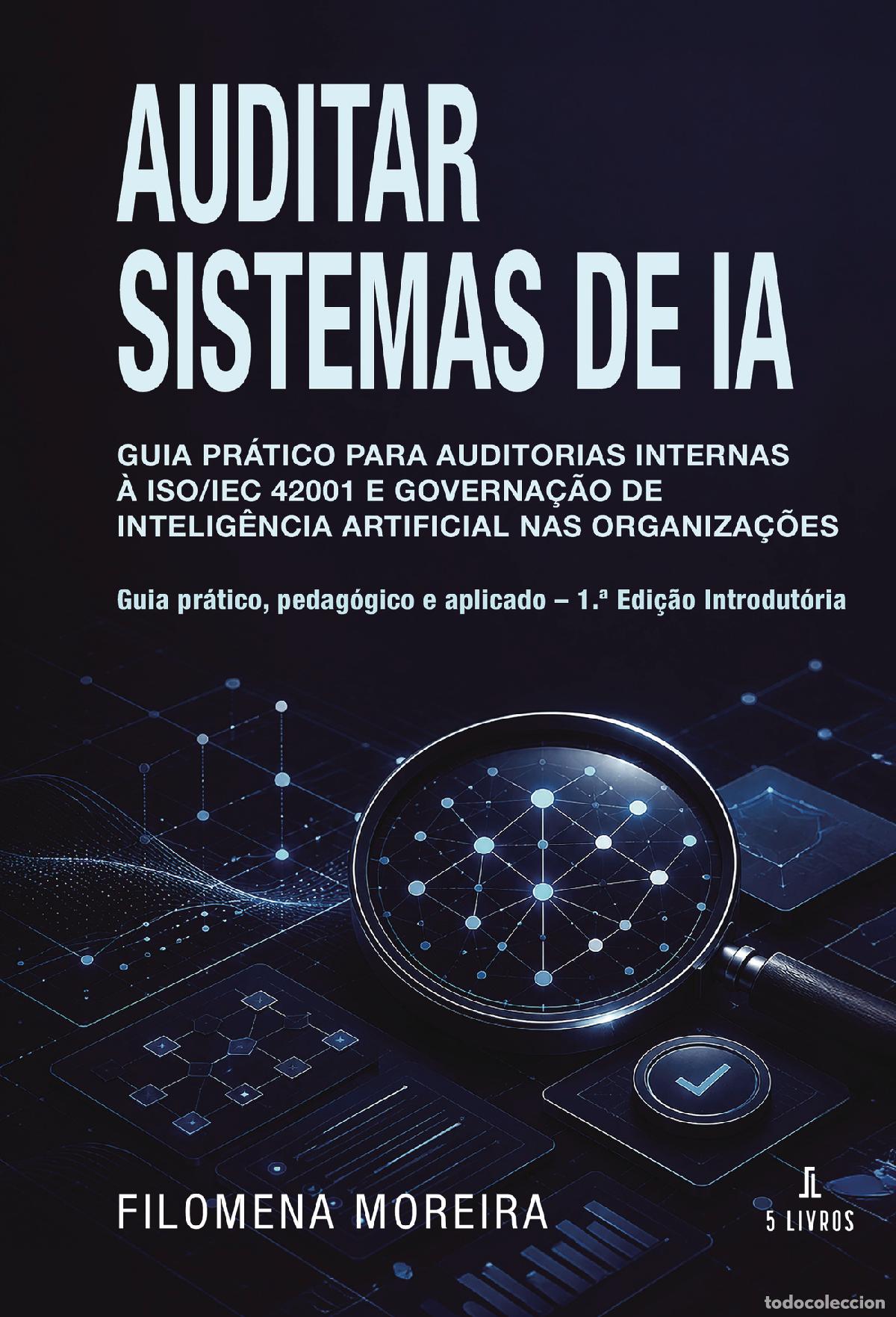Libri: Auditar sistemas de IA - Filomena Moreira