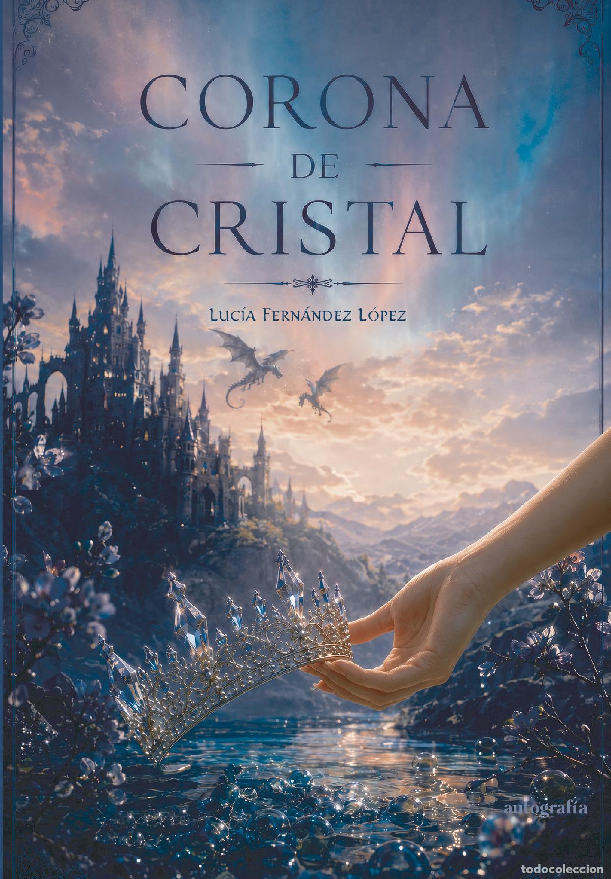 books: Corona de cristal - Luc&iacute;a Fern&aacute;ndez L&oacute;pez