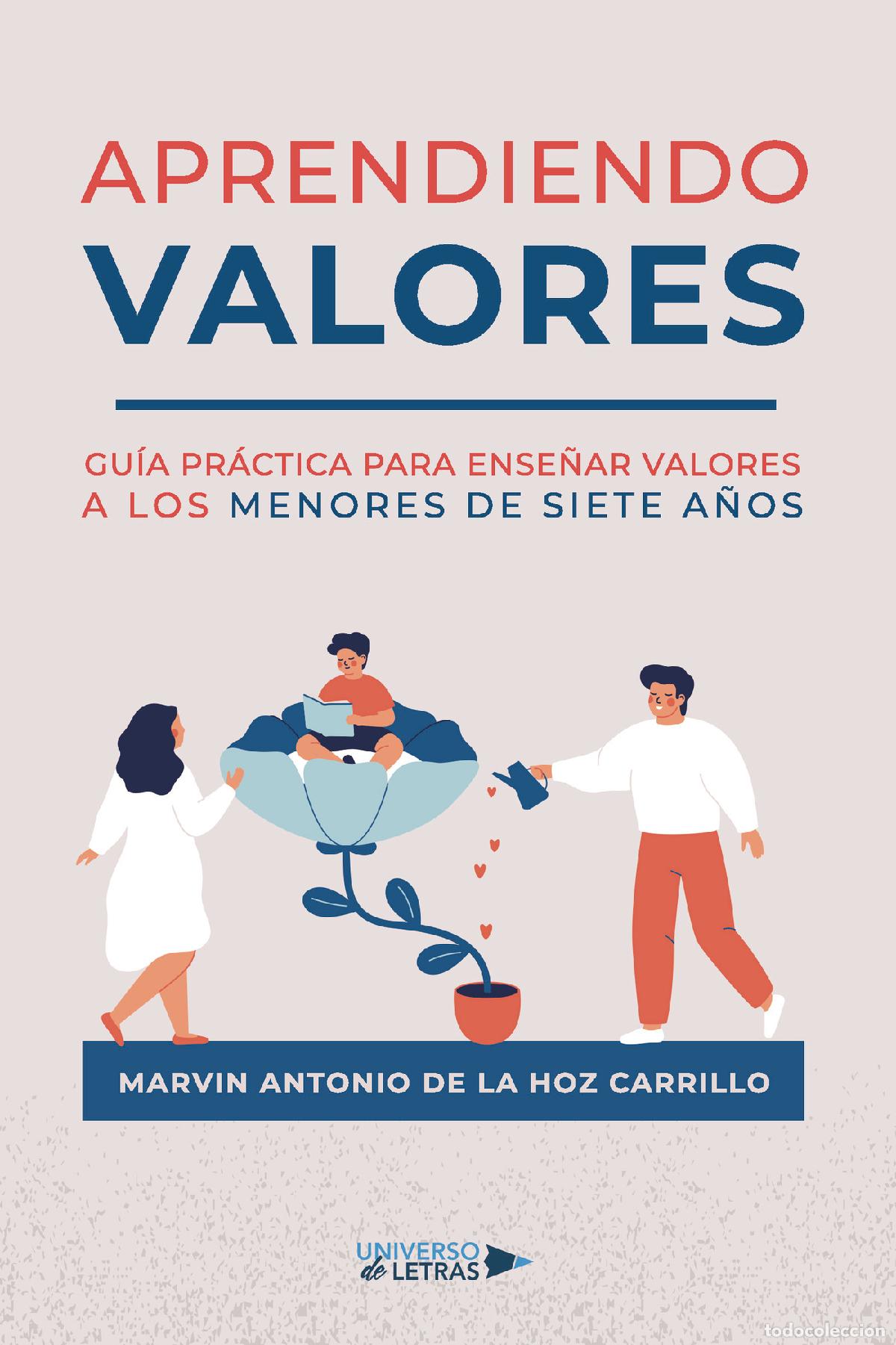 books: Aprendiendo Valores - Gu&iacute;a pr&aacute;ctica para ense&ntilde;ar valores a los menores de siete a&ntilde;os - Marvin Antoni