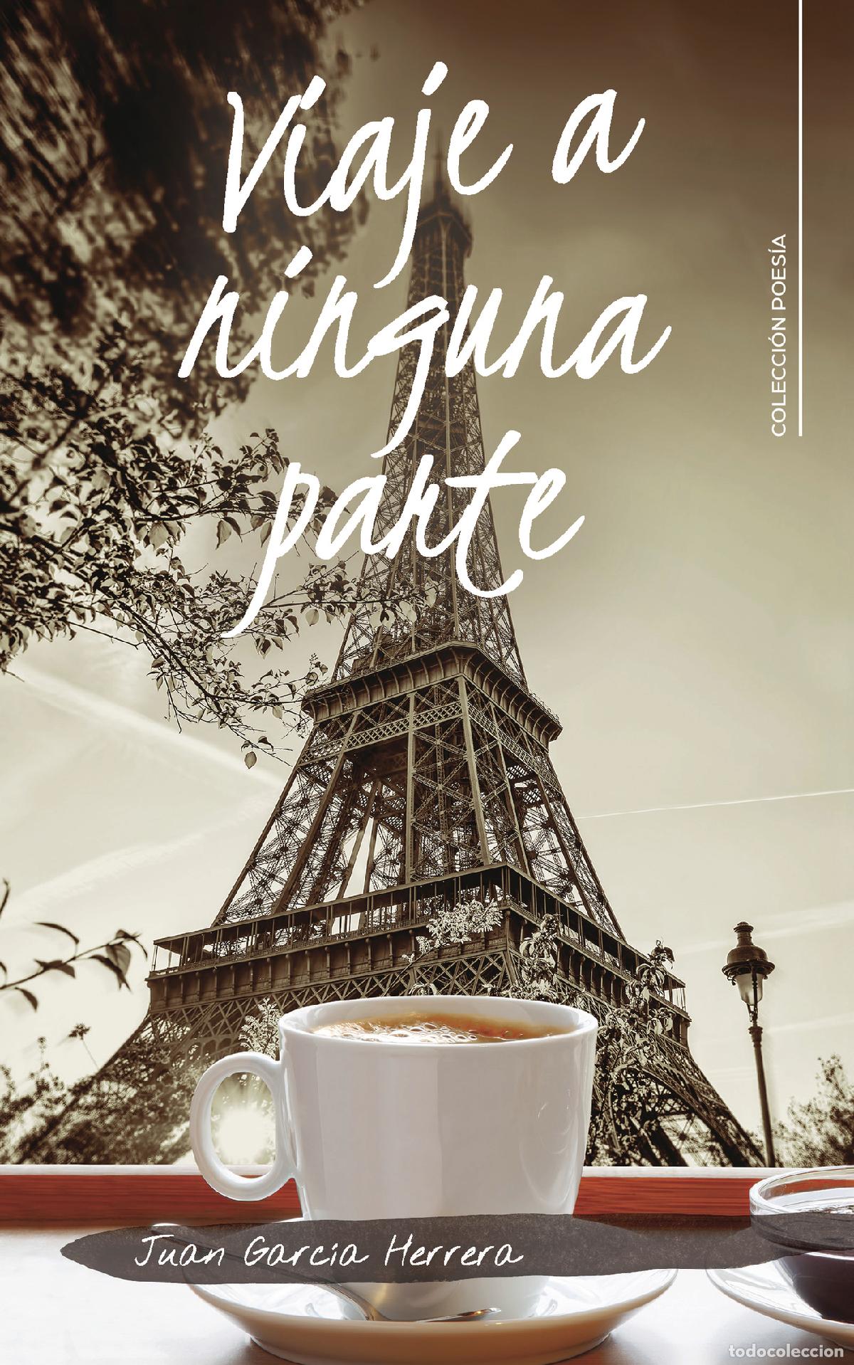 books: Viaje a ninguna parte - Juan Garc&iacute;a Herrera