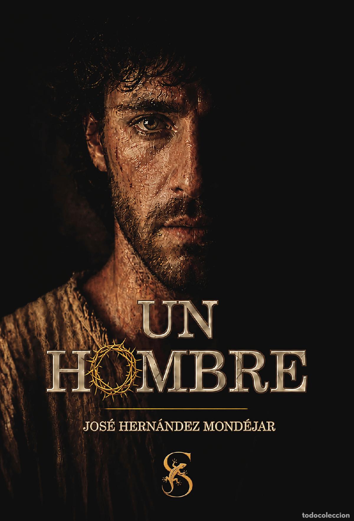 books: Un hombre - Jos&eacute; Hern&aacute;ndez Mond&eacute;jar