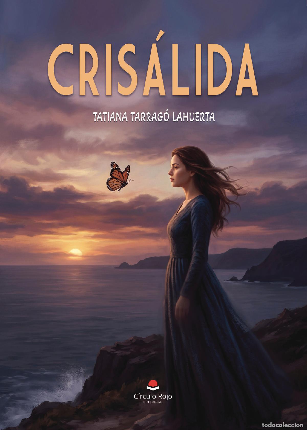 Livros: Cris&aacute;lida - Tatiana Tarrag&oacute; Lahuerta