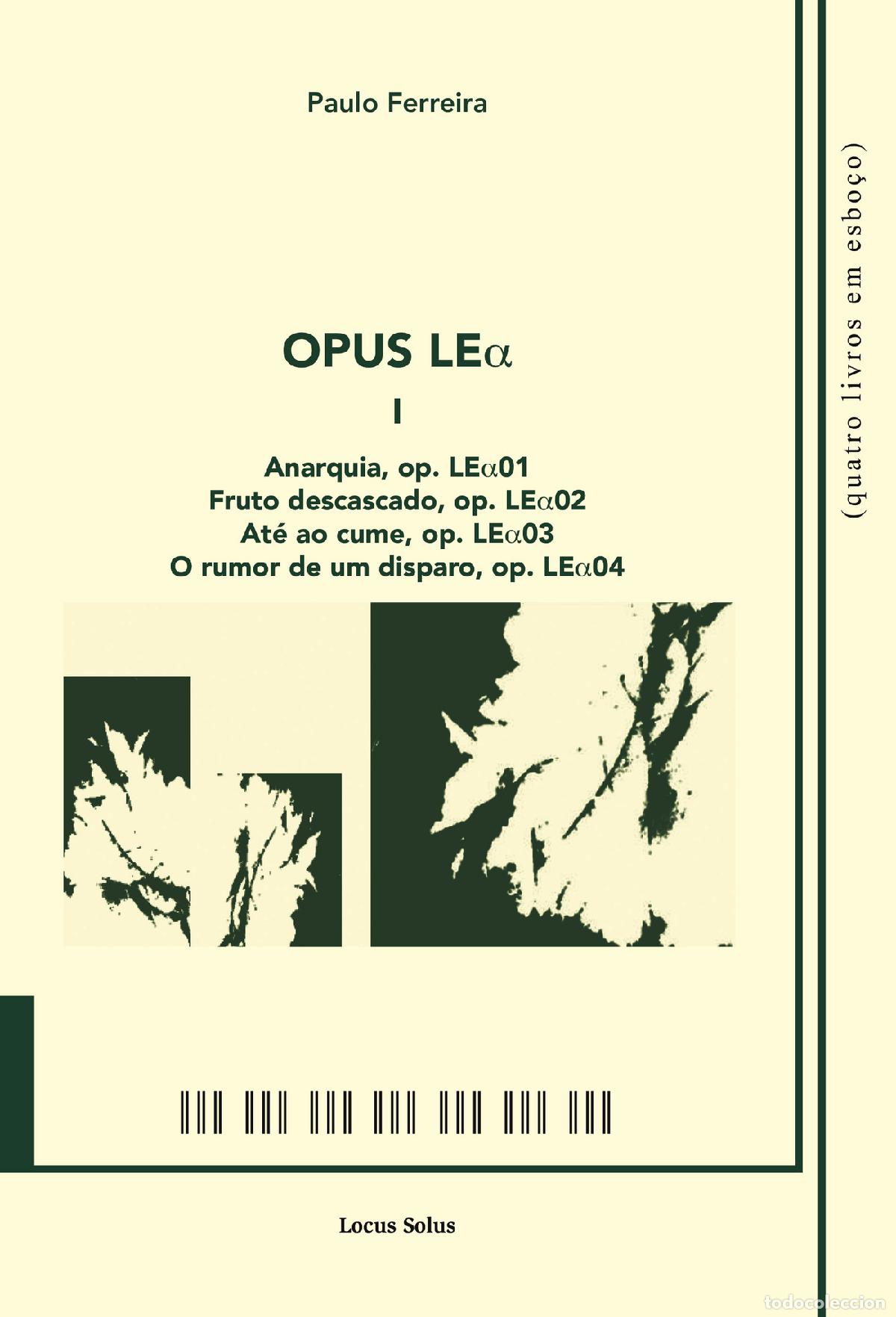 Livros: OPUS LE? I - Paulo Ferreira