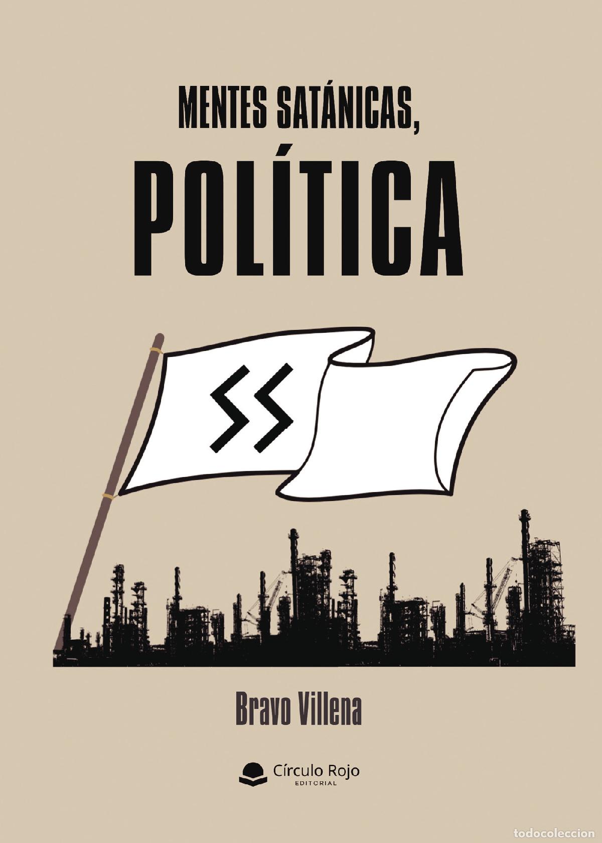 Livros: Mentes sat&aacute;nicas, pol&iacute;tica - Bravo Villena