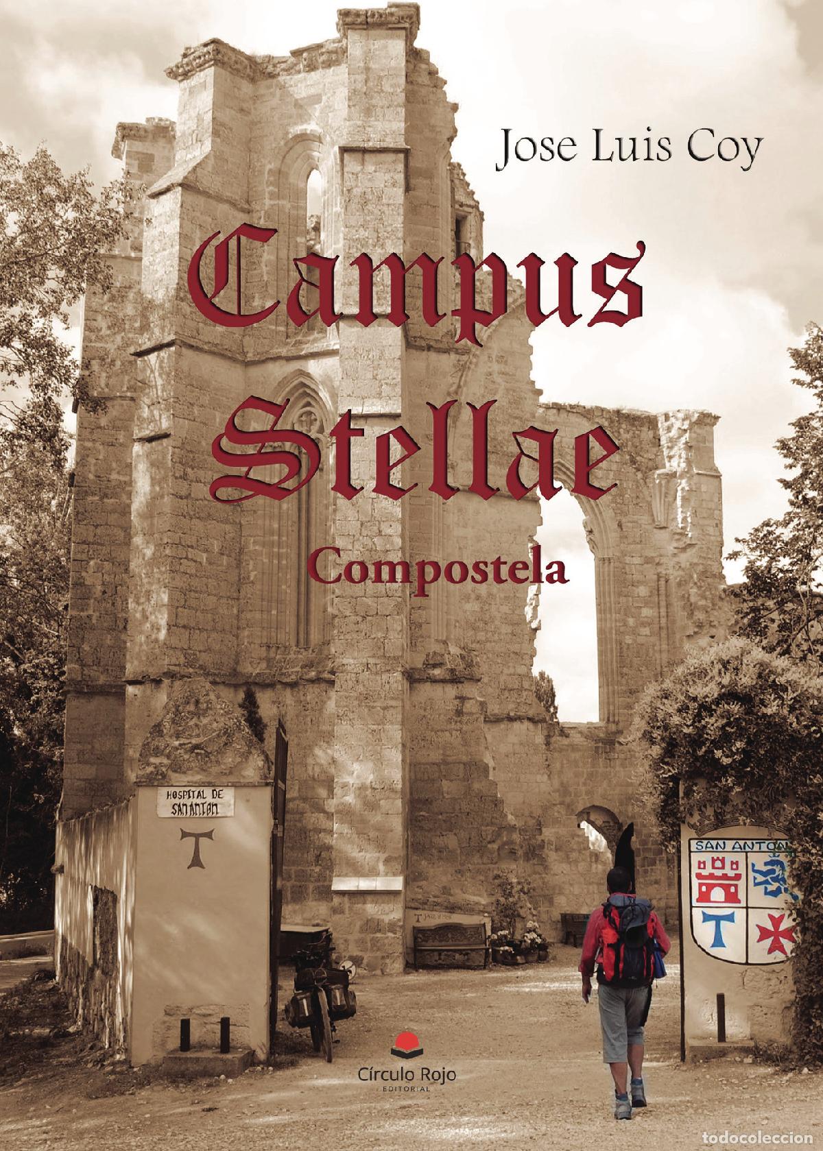 Libros: Campus stellae - (compostela) - Jose Luis Coy
