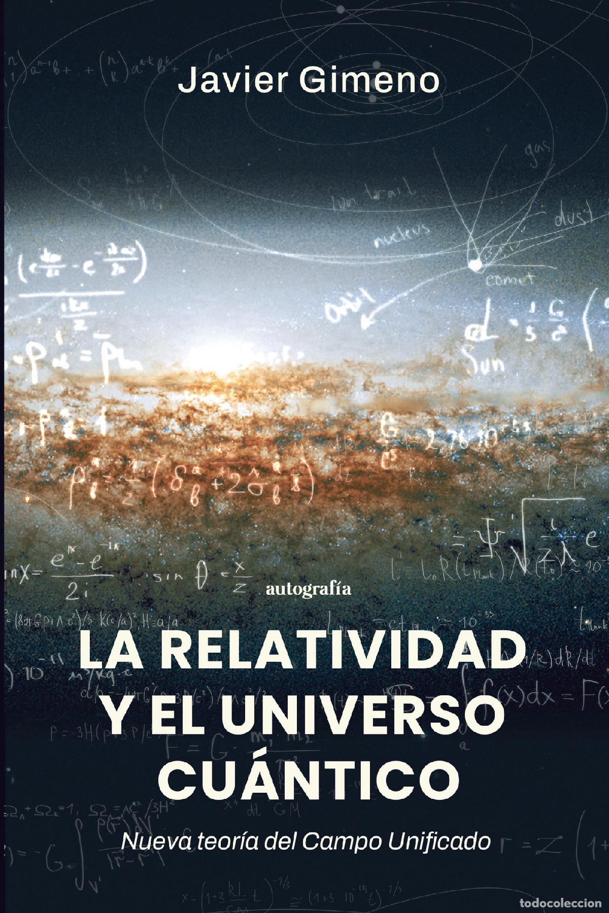 Libros: La relatividad y el universo cu&aacute;ntico - Javier Gimeno