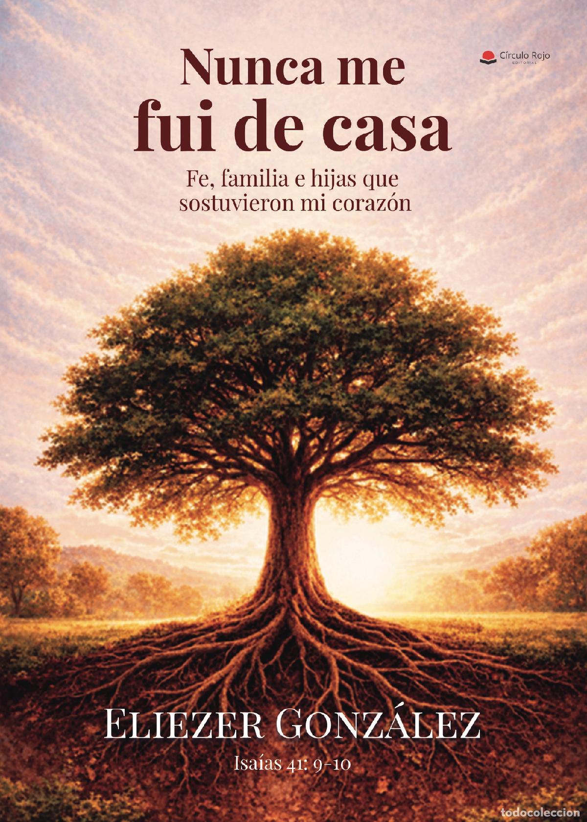 Libros: Nunca me fui de casa - Eliezer Gonz&aacute;lez