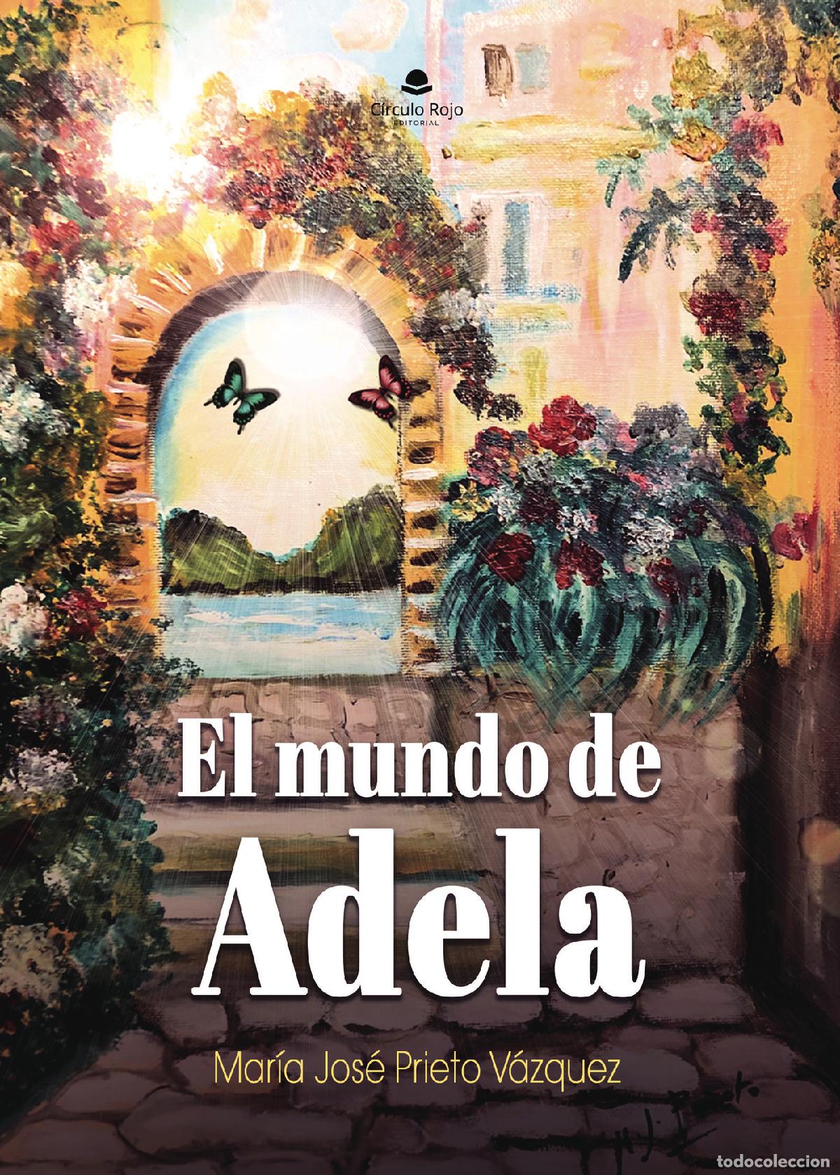 Libros: El mundo de Adela - Mar&iacute;a Jos&eacute; Prieto V&aacute;zquez