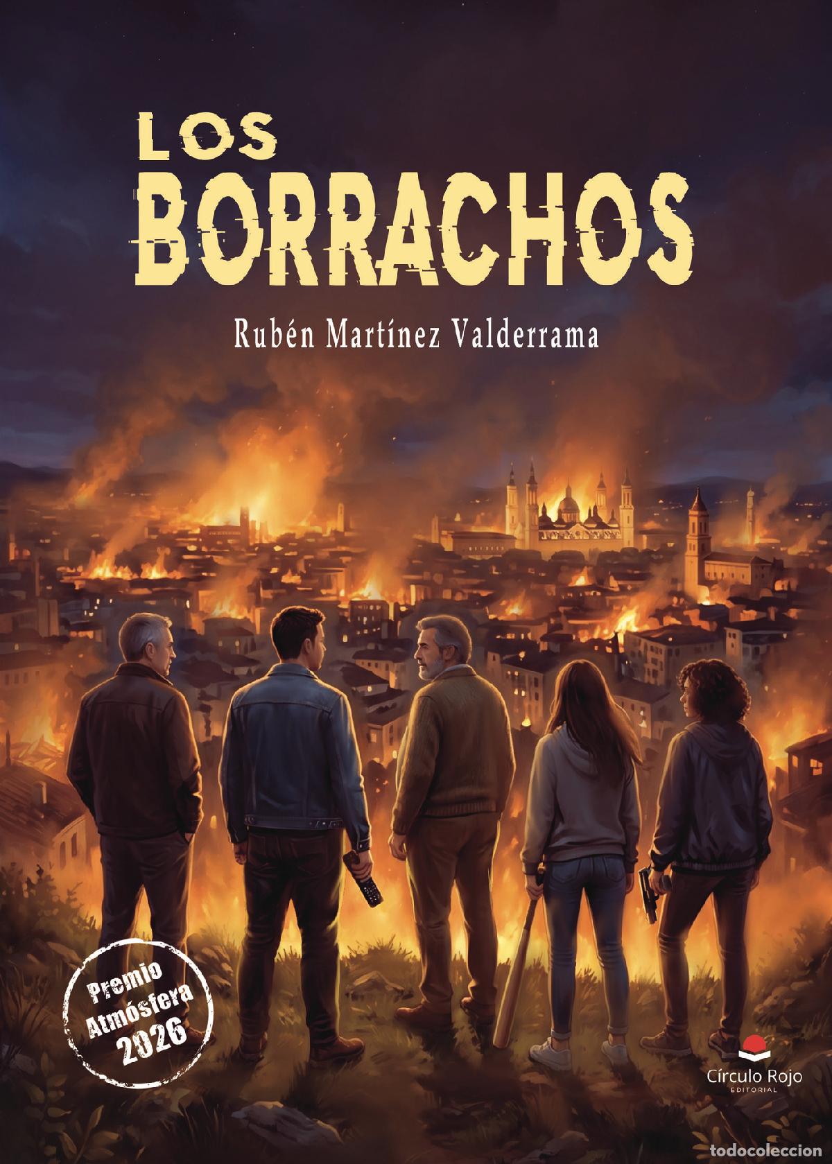 Libros: LOS BORRACHOS - Rub&eacute;n Mart&iacute;nez Valderrama