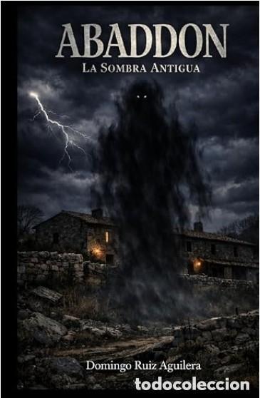 Libros: Abaddon Libro 1: La sombra antigua - VERSION TAPA DURA