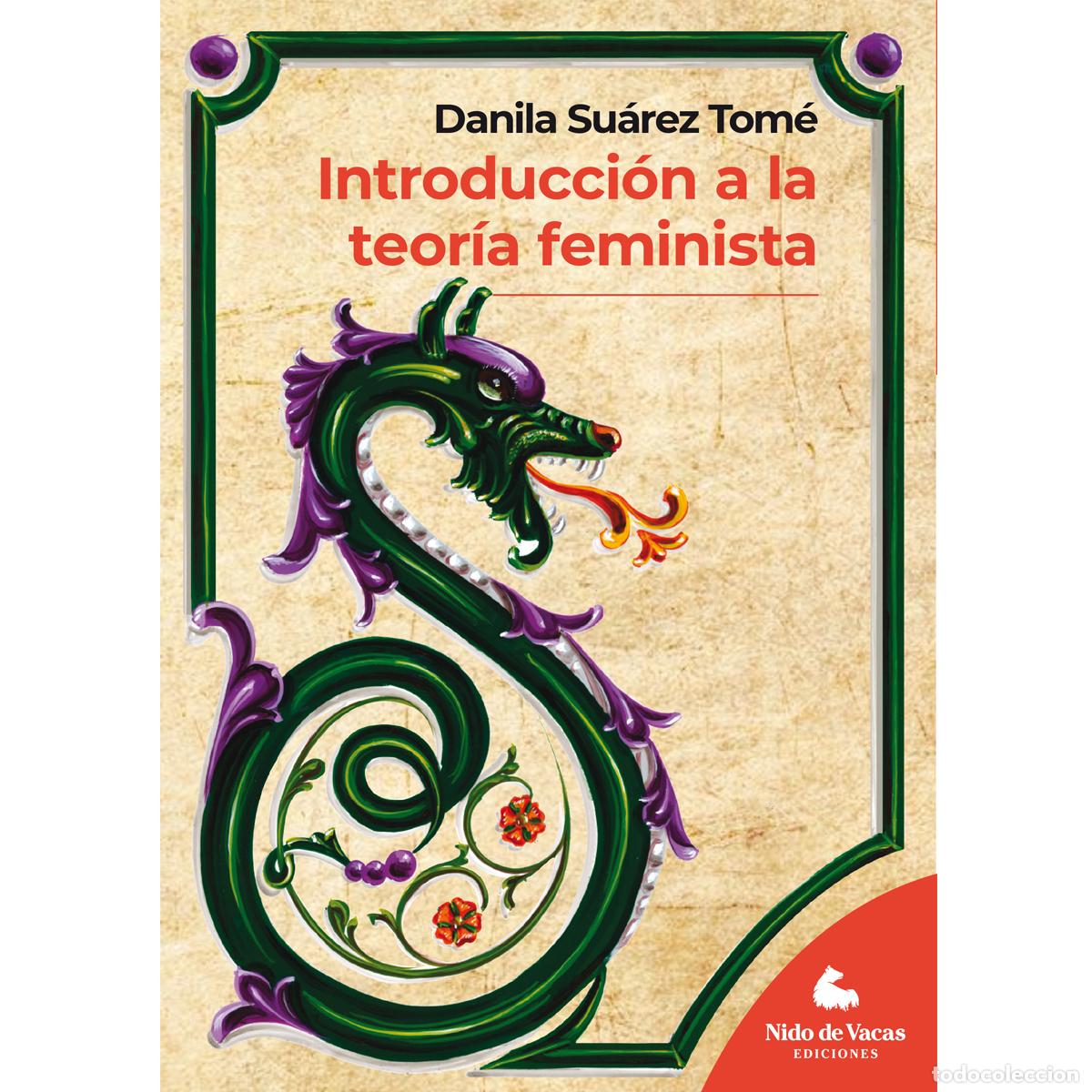 B&uuml;cher: Introducci&oacute;n a la teor&iacute;a feminista - Danila Su&aacute;rez Tom&eacute;