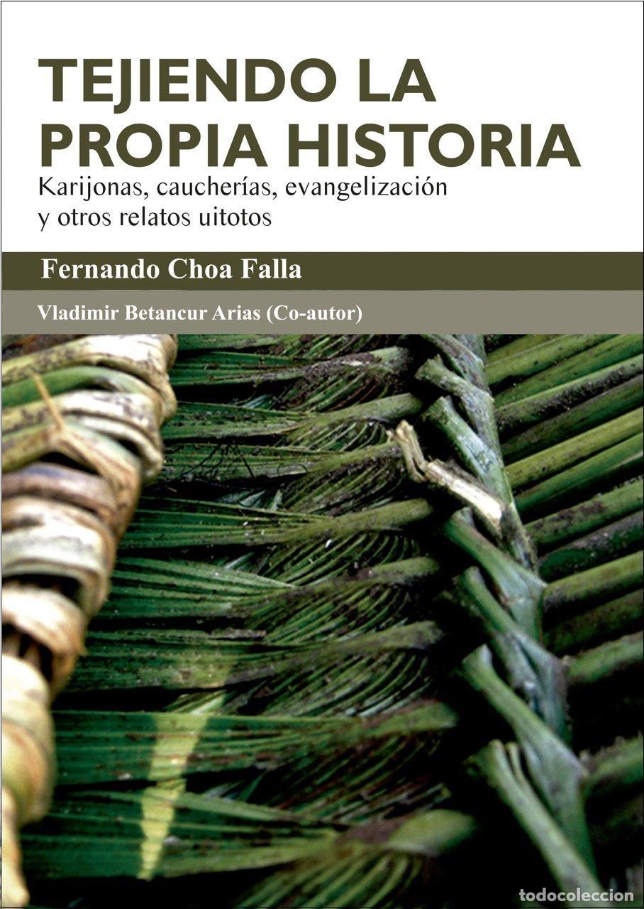 B&uuml;cher: Tejiendo la propia historia - Fernando Choa Falla