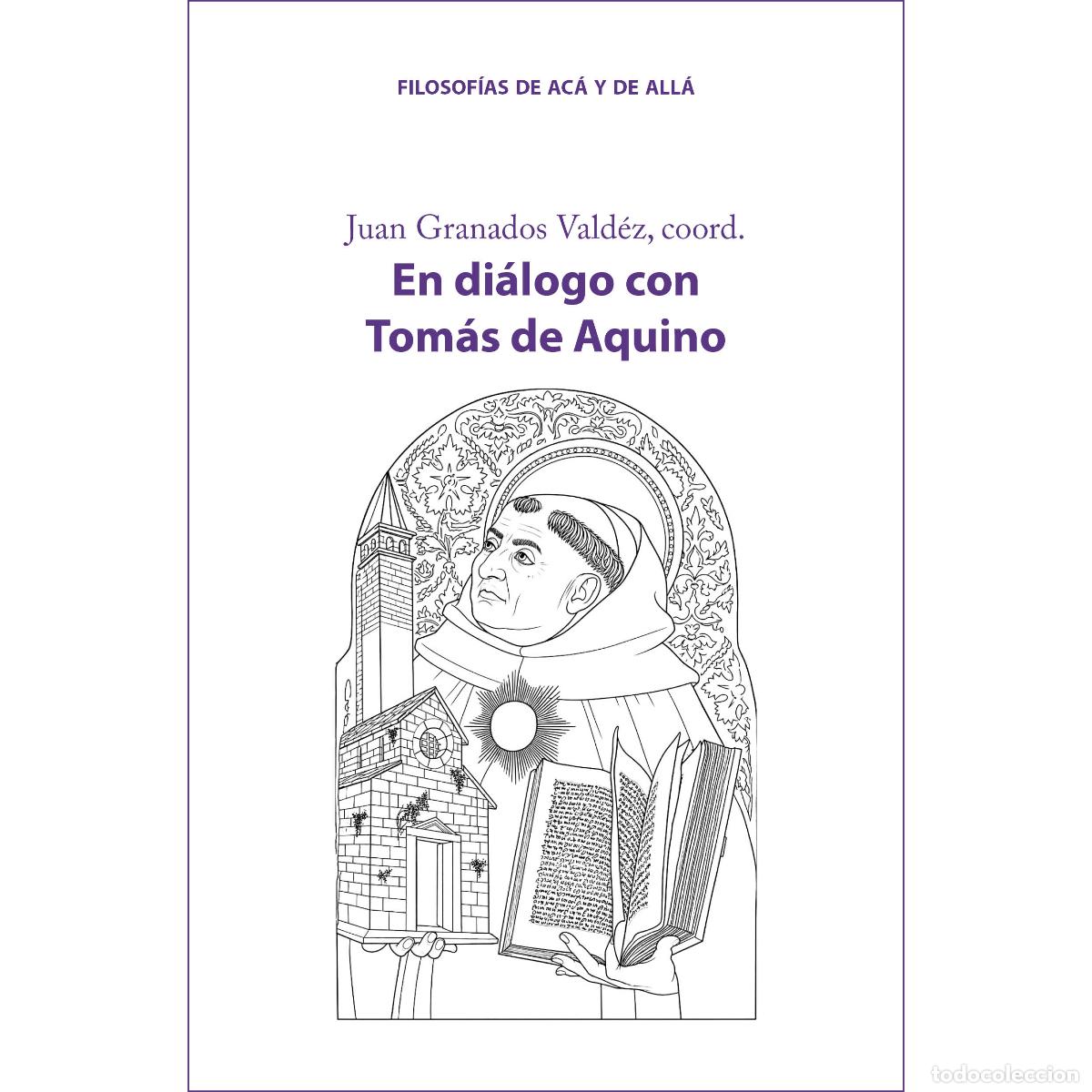 B&uuml;cher: En di&aacute;logo con Tom&aacute;s de Aquino - Juan Granados Vald&eacute;z