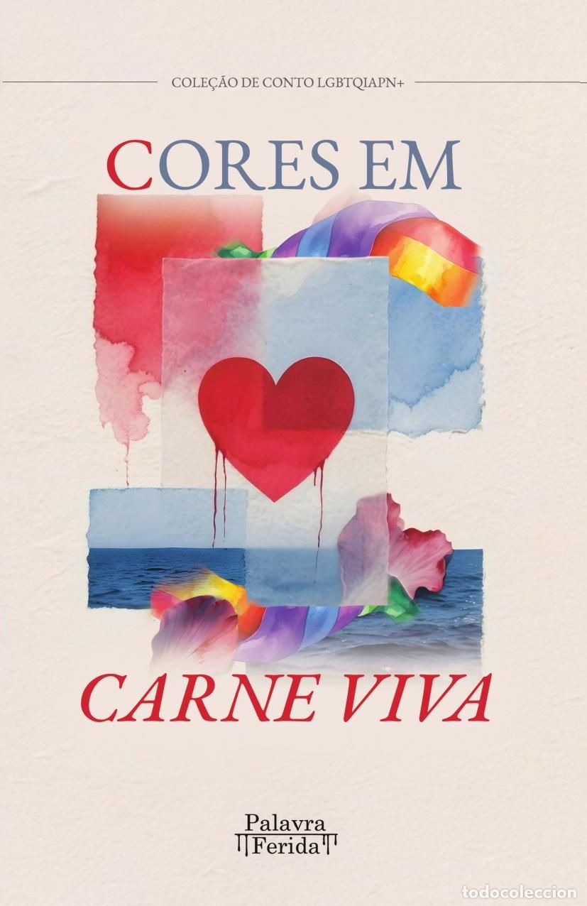B&uuml;cher: Cores em carne viva - GRUPO EDITORIAL LETRAS NEGRAS S.A.S