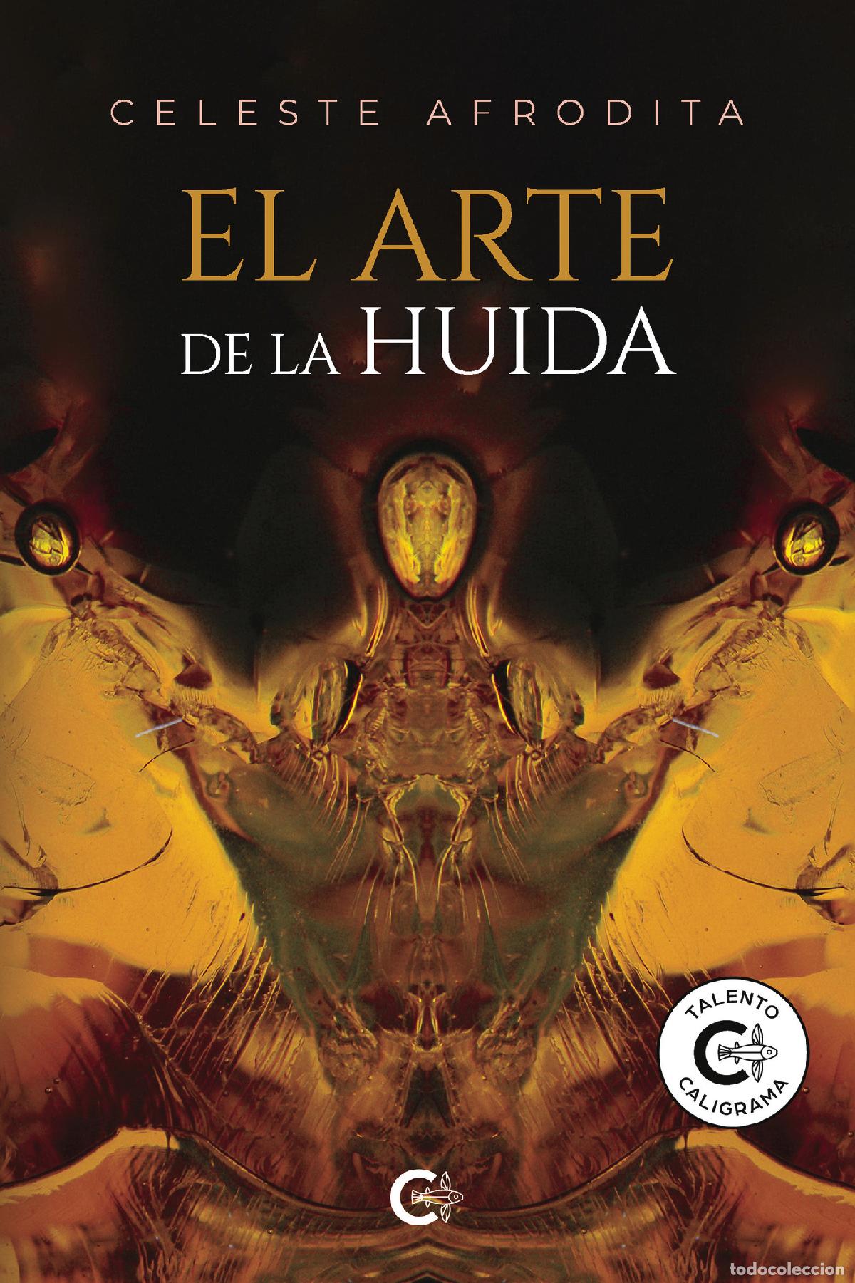Libri: El arte de la huida - Celeste Afrodita