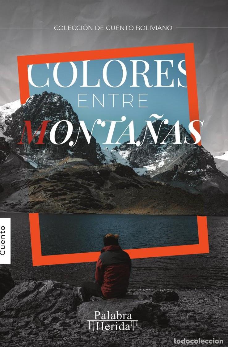 Libri: Colores entre monta&ntilde;as - GRUPO EDITORIAL LETRAS NEGRAS S.A.S