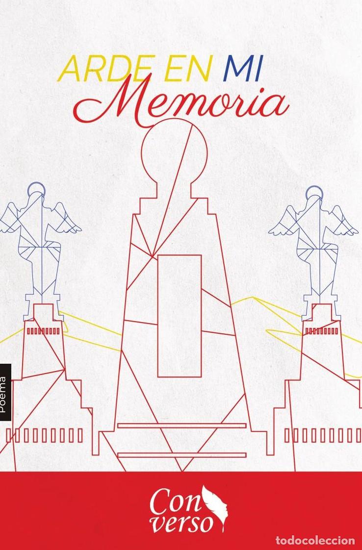Livres: Arde en mi memoria - C. GABRIEL LINCANGO PALACIOS