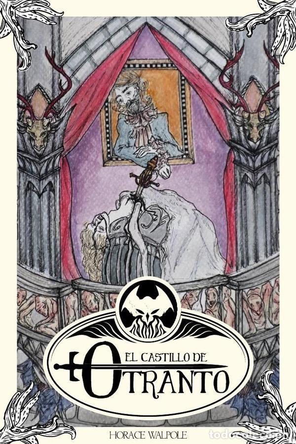 Livres: El castillo de Otranto - Horace Walpole