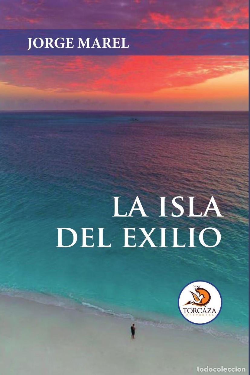 B&uuml;cher: La isla del exilio - Jorge Marel