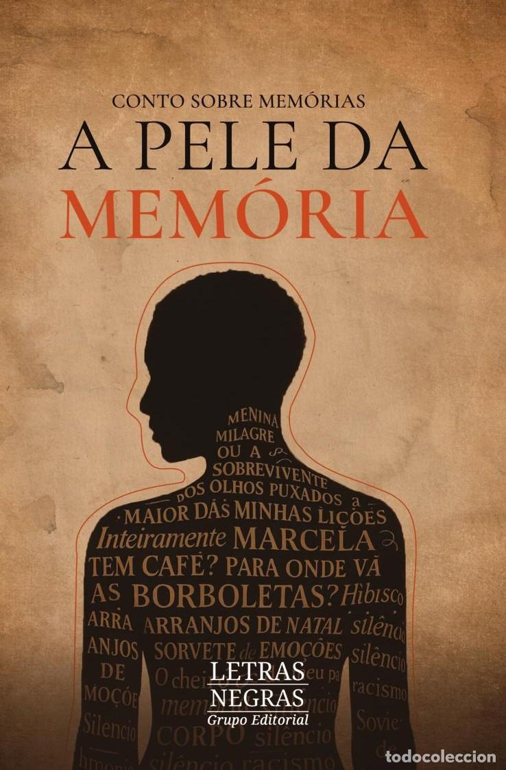 Libros: A pele da mem&oacute;ria - GRUPO EDITORIAL LETRAS NEGRAS S.A.S