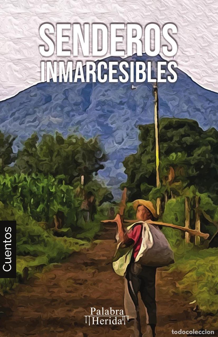 B&uuml;cher: COLECCI&Oacute;N DE CUENTO COLOMBIANO. Senderos inmarcesibles - Yar&oacute;n Elian Lotta Mart&iacute;nez