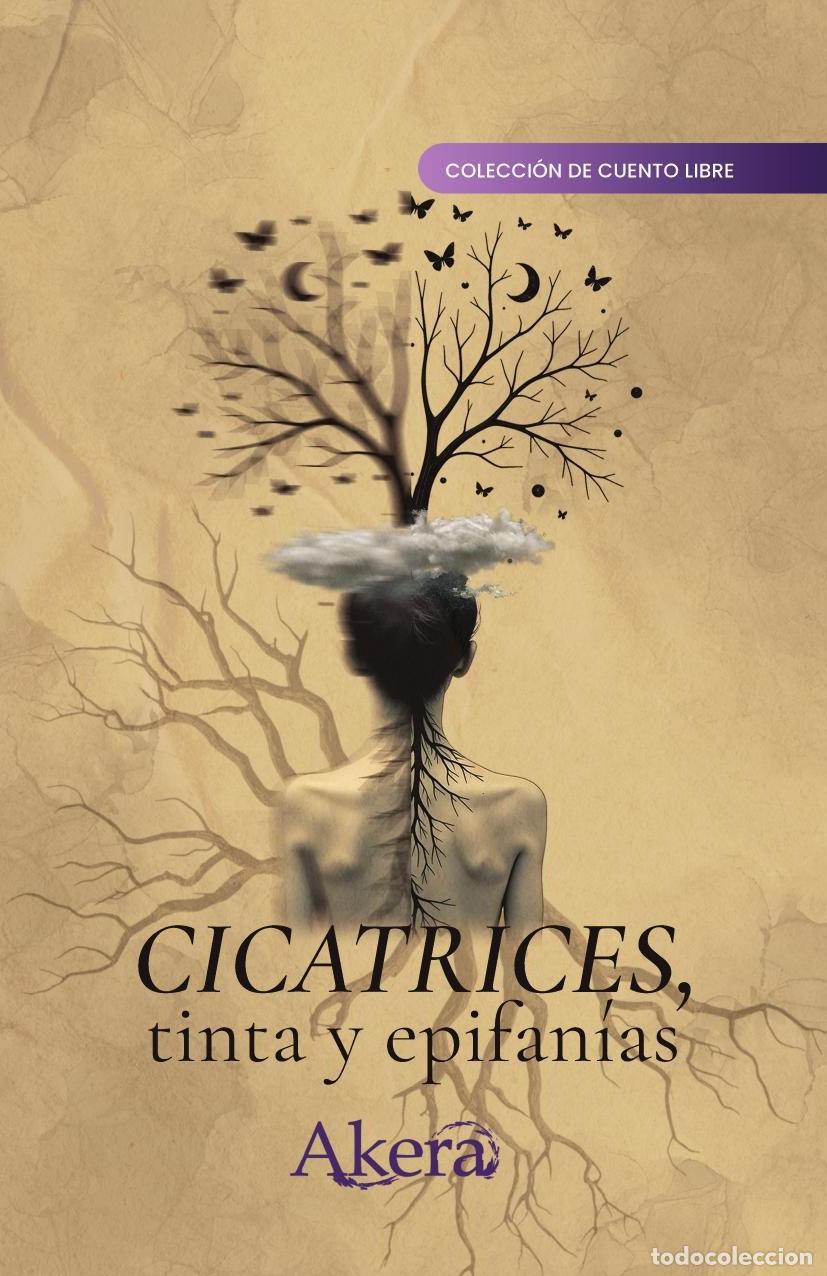 B&uuml;cher: Cicatrices, tinta y epifan&iacute;as - GRUPO EDITORIAL LETRAS NEGRAS S.A.S