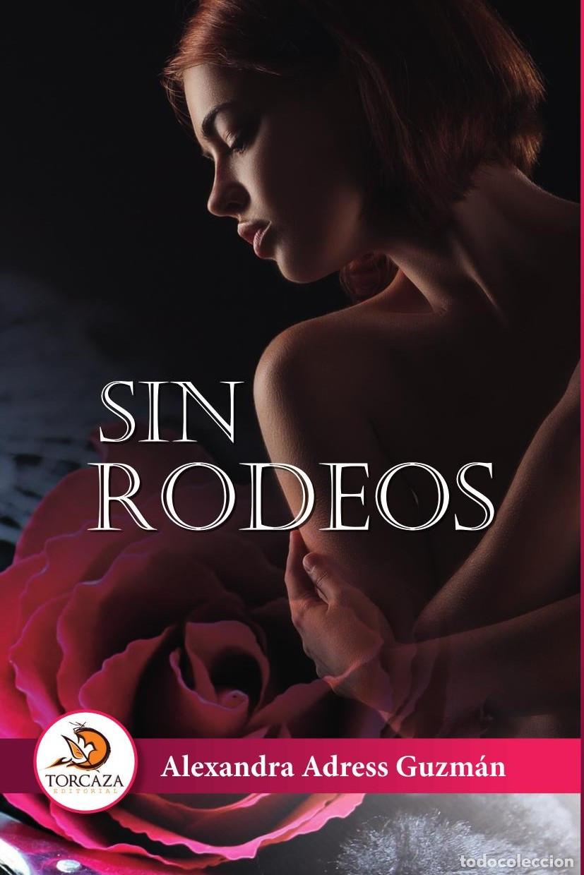 B&uuml;cher: Sin rodeos - Alexandra Adress Guzm&aacute;n